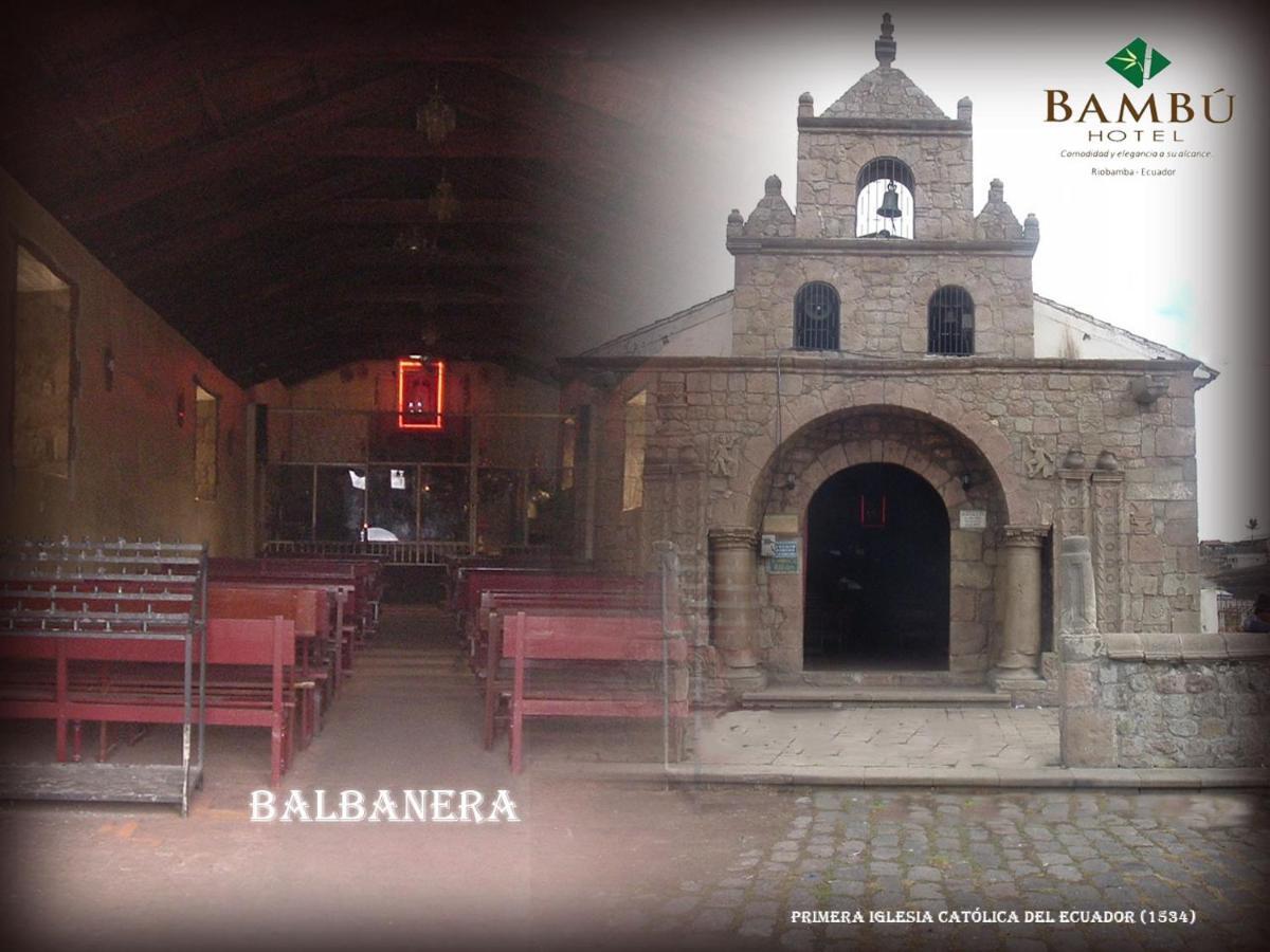 Hotel Bambu Riobamba Ngoại thất bức ảnh