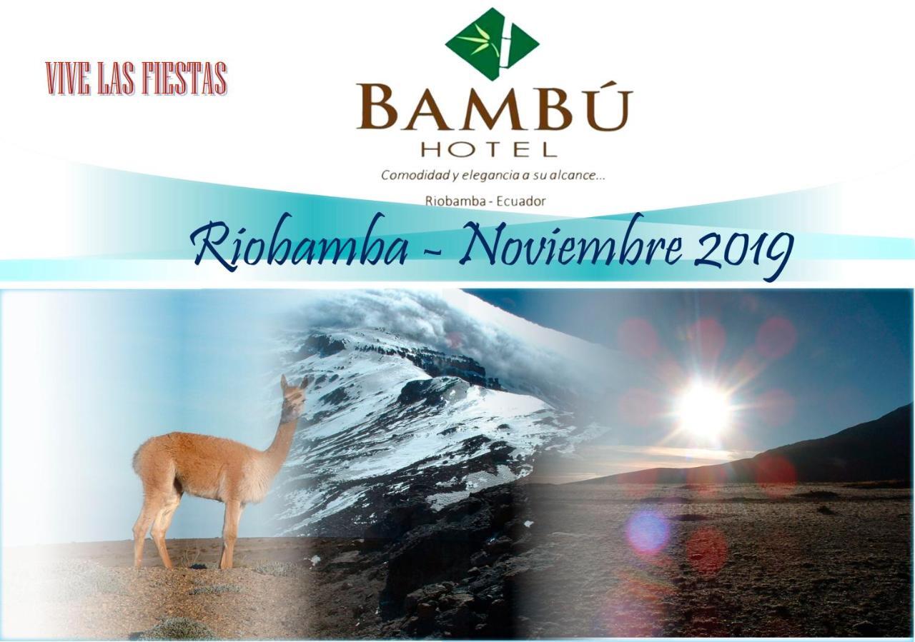 Hotel Bambu Riobamba Ngoại thất bức ảnh
